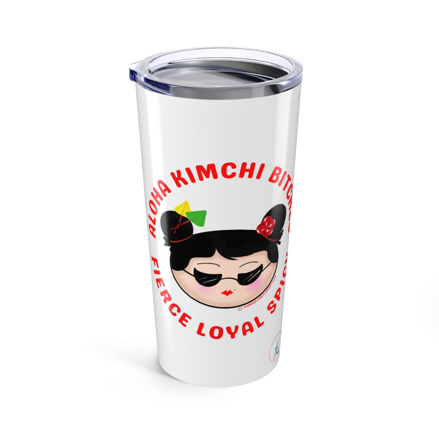 Aloha Kimchi Bitches Tumbler 20oz