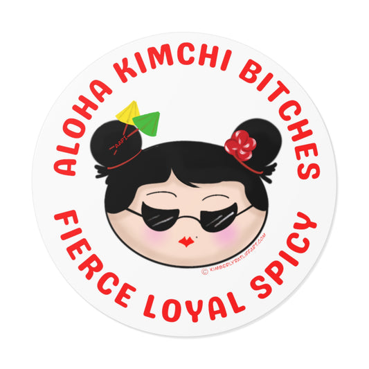 Aloha Kimchi B******* Vinyl Sticker!!