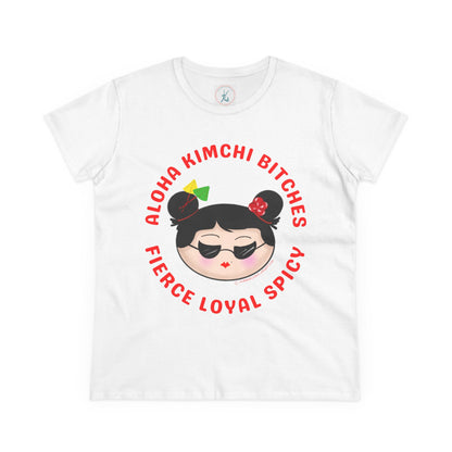 *Aloha Kimchi Bitches, Women’s Asian Pride T-shirt