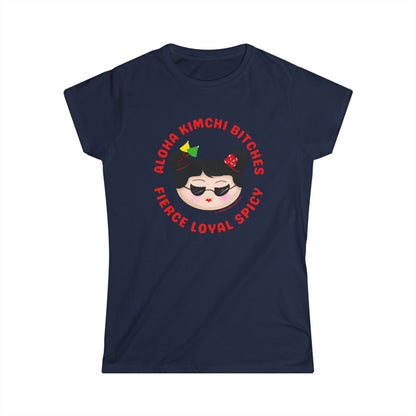*** Aloha Kimchi Bitches (semi-fitted)