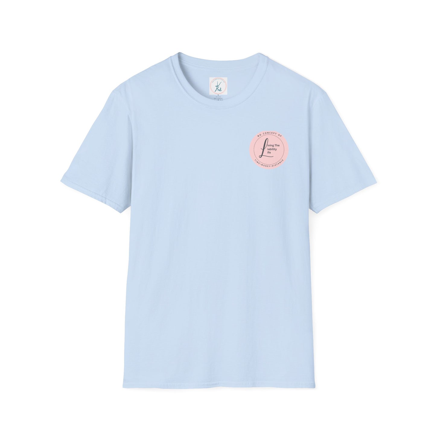 LLL Living the Liability Life! Unisex style t-shirt
