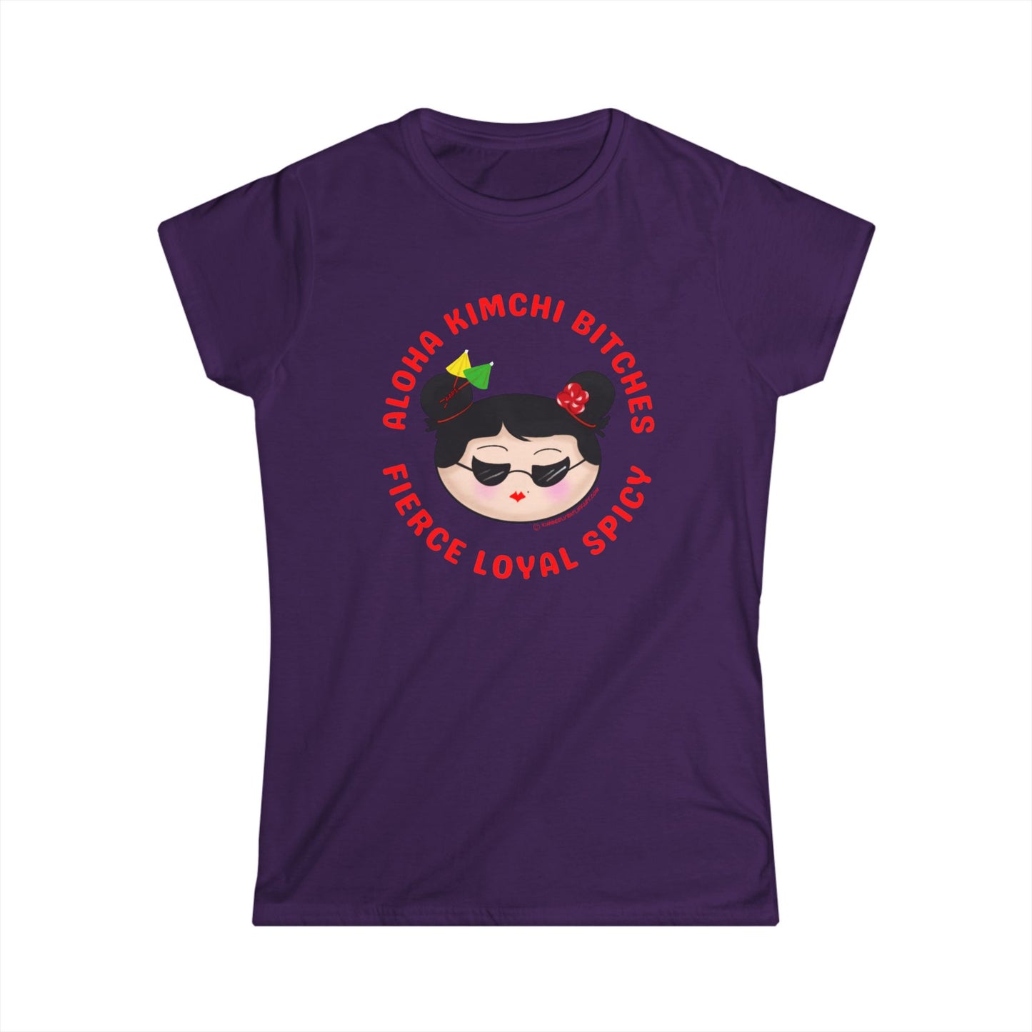 *** Aloha Kimchi Bitches (semi-fitted)
