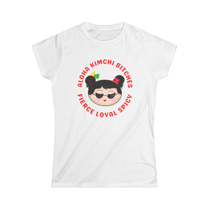 *** Aloha Kimchi Bitches (semi-fitted)