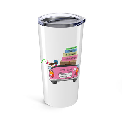 Living the Liability Life! Tumbler 20oz